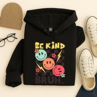 Unity Day Anti Bullying Awareness Kindness Be Kind Bruh Hoodie