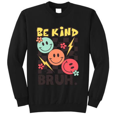 Unity Day Anti Bullying Awareness Kindness Be Kind Bruh Sweatshirt