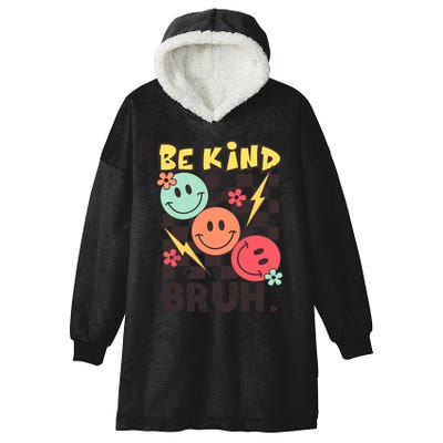 Unity Day Anti Bullying Awareness Kindness Be Kind Bruh Hooded Wearable Blanket