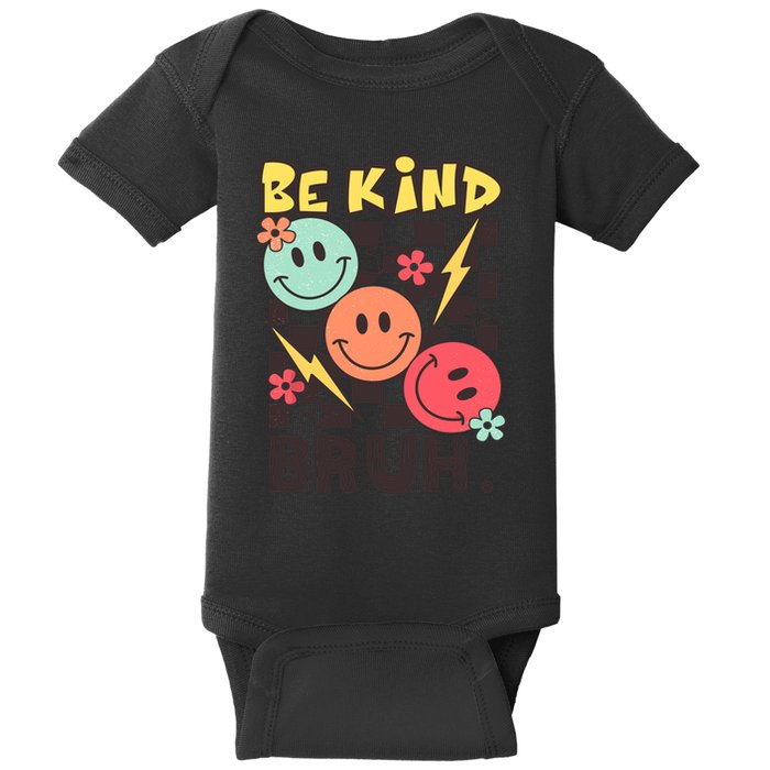 Unity Day Anti Bullying Awareness Kindness Be Kind Bruh Baby Bodysuit
