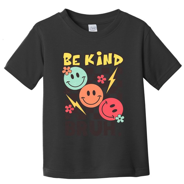 Unity Day Anti Bullying Awareness Kindness Be Kind Bruh Toddler T-Shirt