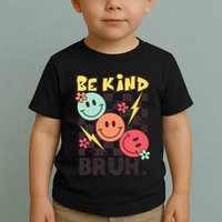 Unity Day Anti Bullying Awareness Kindness Be Kind Bruh Toddler T-Shirt