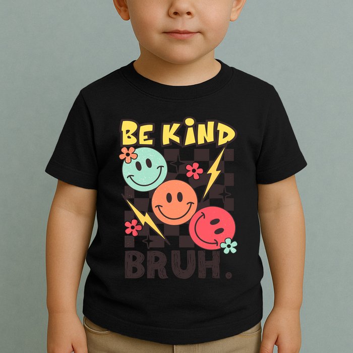 Unity Day Anti Bullying Awareness Kindness Be Kind Bruh Toddler T-Shirt