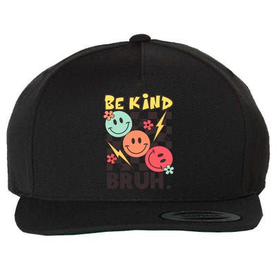 Unity Day Anti Bullying Awareness Kindness Be Kind Bruh Wool Snapback Cap
