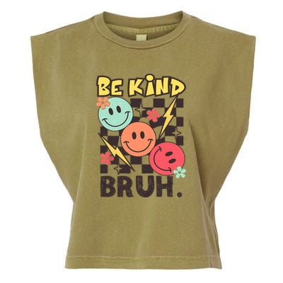 Unity Day Anti Bullying Awareness Kindness Be Kind Bruh Garment-Dyed Women's Muscle Tee