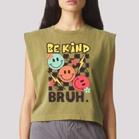 Unity Day Anti Bullying Awareness Kindness Be Kind Bruh Garment-Dyed Women's Muscle Tee