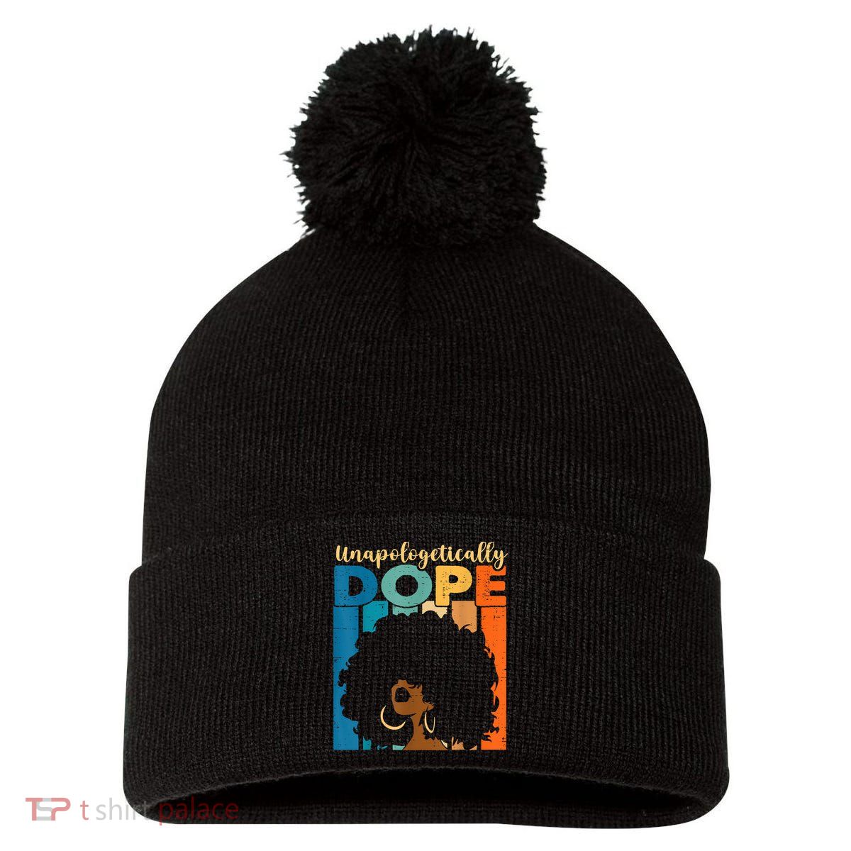 Unapologetically Dope Afro African American Black Pride Pom Pom 12in Knit Beanie