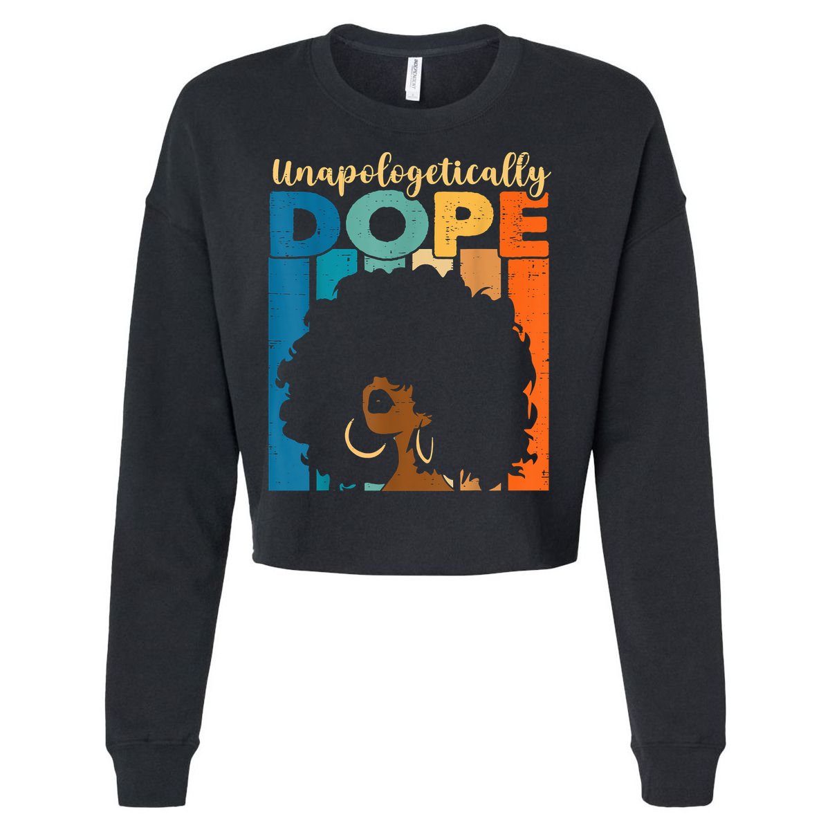Unapologetically Dope Afro African American Black Pride Cropped Pullover Crew