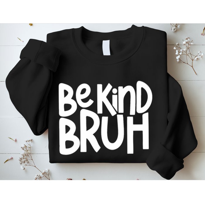 Unity Day Be Kind Bruh Orange Anti Bullying Kindness Sweatshirt