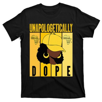 Unapologetically Dope Black History Month African American T-Shirt