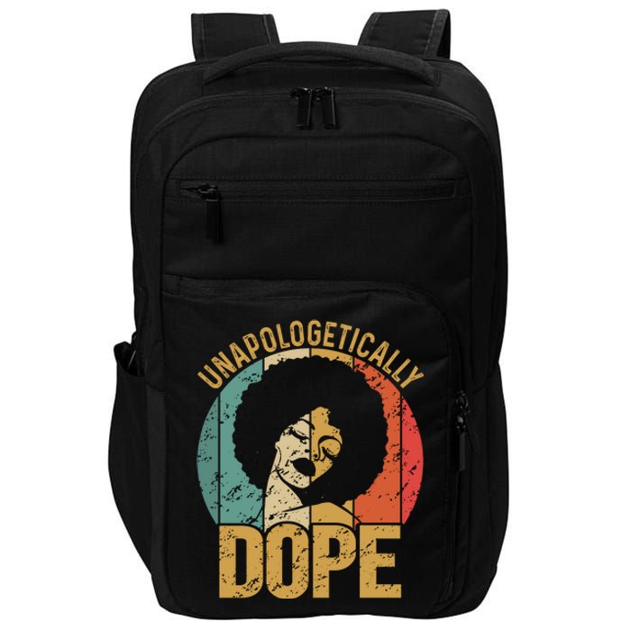 Unapologetically Dope Black Pride Melanin African American Impact Tech Backpack