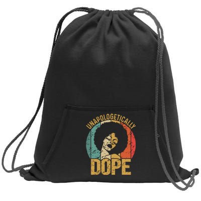 Unapologetically Dope Black Pride Melanin African American Sweatshirt Cinch Pack Bag