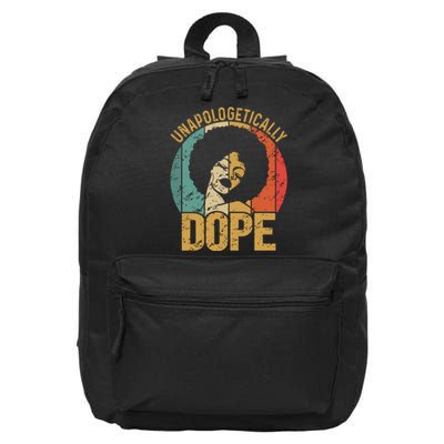 Unapologetically Dope Black Pride Melanin African American 16 in Basic Backpack