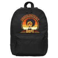 Unapologetically Dope Black Pride Melanin African American 16 in Basic Backpack