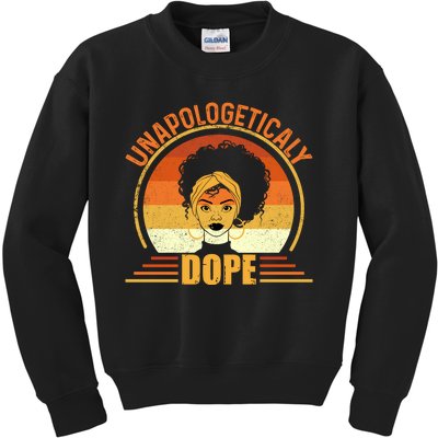 Unapologetically Dope Black Pride Melanin African American Kids Sweatshirt