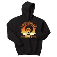 Unapologetically Dope Black Pride Melanin African American Kids Hoodie