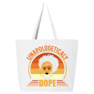 Unapologetically Dope Black Pride Melanin African American 25L Jumbo Tote