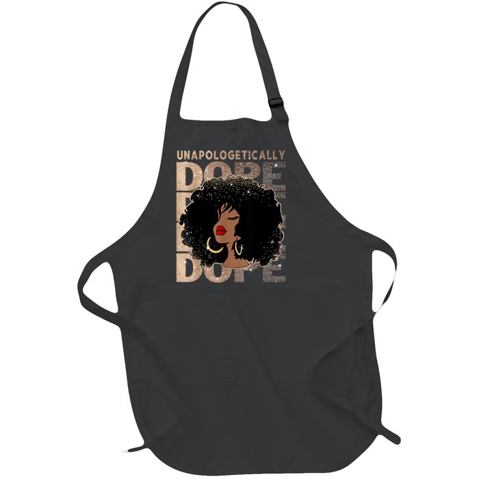 Unapologetically Dope Black Pride Afro Black History Melanin Full-Length Apron With Pockets