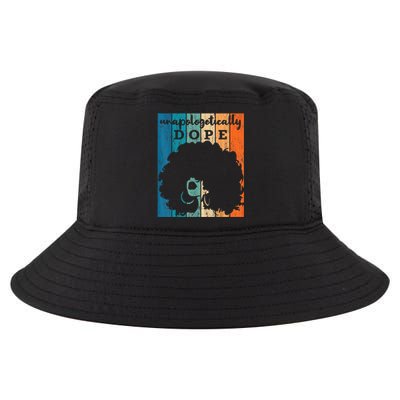 Unapologetically Dope Black History Month African American Short Sleeve Great Gi Cool Comfort Performance Bucket Hat