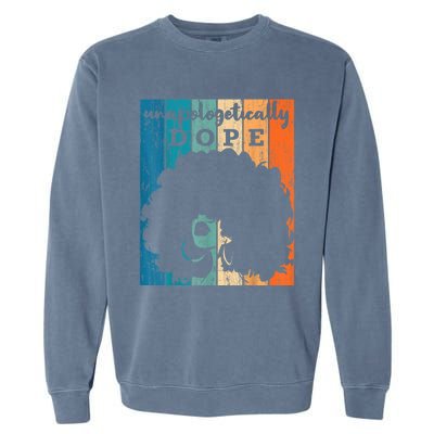 Unapologetically Dope Black History Month African American Short Sleeve Great Gi Garment-Dyed Sweatshirt