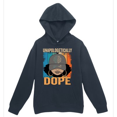 Unapologetically Dope Black History Month Juneteenth Funny Gift Urban Pullover Hoodie