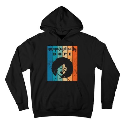 Unapologetically Dope Black Female Hoodie