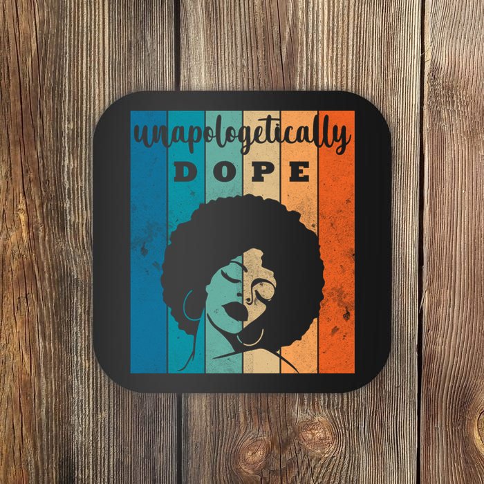 Unapologetically Dope Black Female Coaster