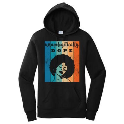 Unapologetically Dope Black Female Women's Pullover Hoodie