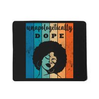 Unapologetically Dope Black Female Mousepad