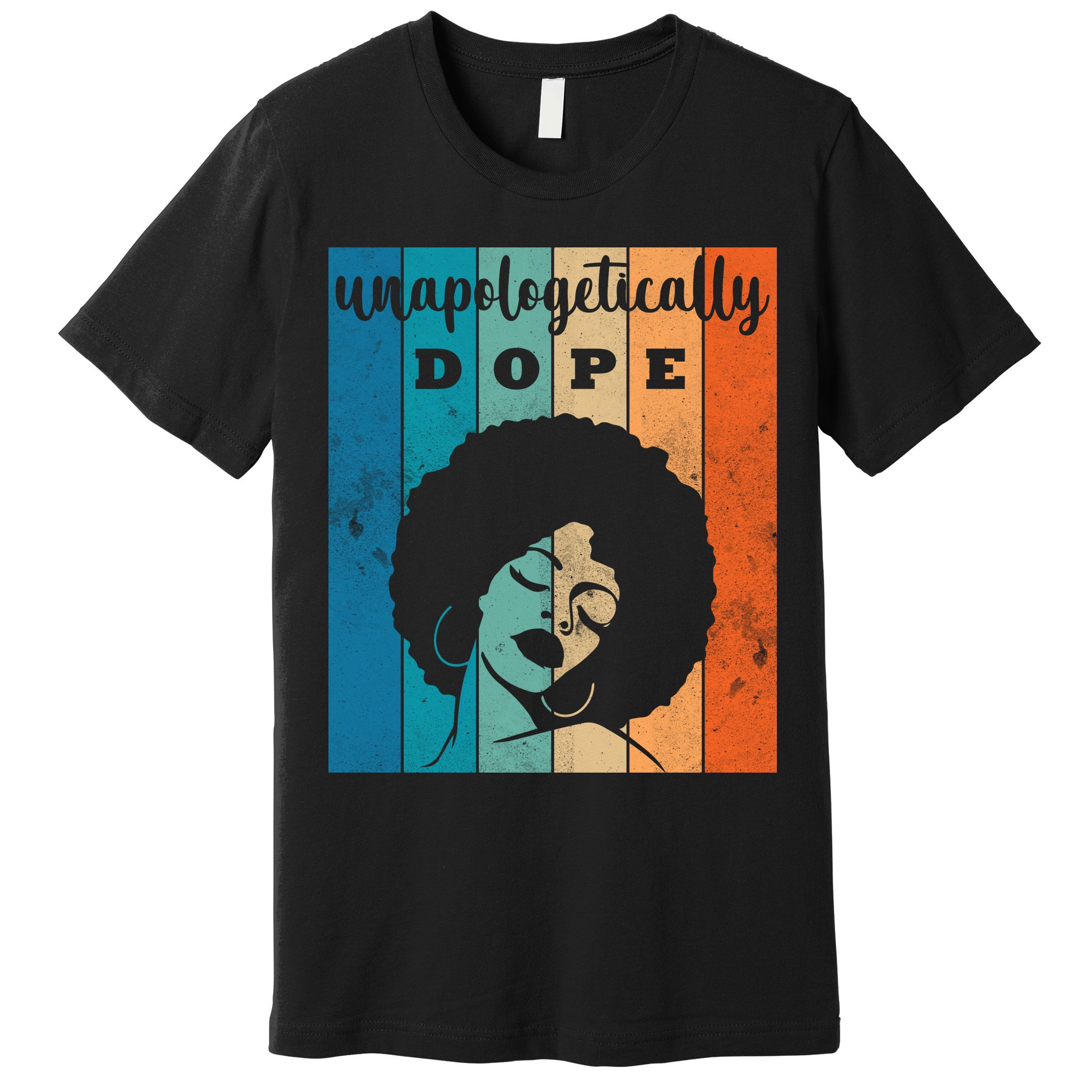 Unapologetically Dope Black Female Premium T-Shirt