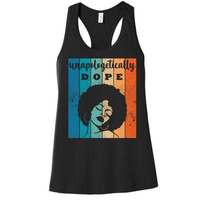 Unapologetically Dope Black Female Women's Racerback Tank