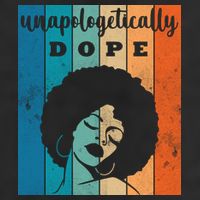 Unapologetically Dope Black Female Trucker Hat