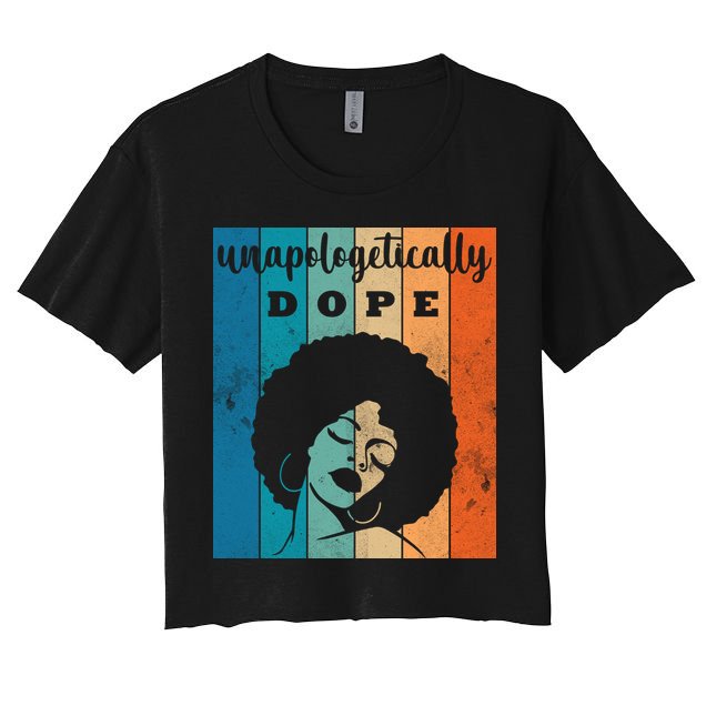 Unapologetically Dope Black Female Crop Top