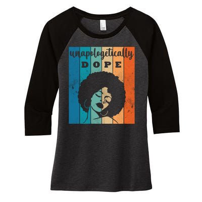 Unapologetically Dope Black Female Women's Tri-Blend 3/4-Sleeve Raglan Shirt