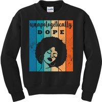 Unapologetically Dope Black Female Kids Sweatshirt