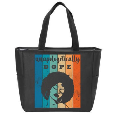 Unapologetically Dope Black Female Zip Tote Bag