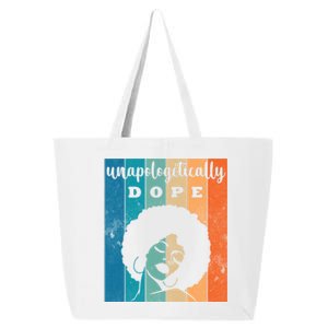 Unapologetically Dope Black Female 25L Jumbo Tote