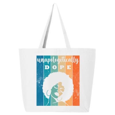 Unapologetically Dope Black Female 25L Jumbo Tote