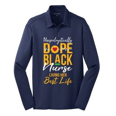 Unapologetically Dope Black Nurse Living Best Life Rn Gift Silk Touch Performance Long Sleeve Polo