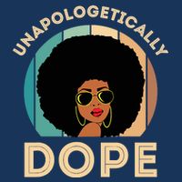 Unapologetically Dope Black History Month & Pride Gift Cool Comfort Performance Bucket Hat