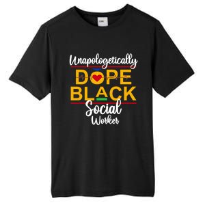 Unapologetic Dope Black Social Worker African American Gift Tall Fusion ChromaSoft Performance T-Shirt