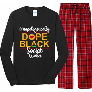 Unapologetic Dope Black Social Worker African American Gift Long Sleeve Pajama Set