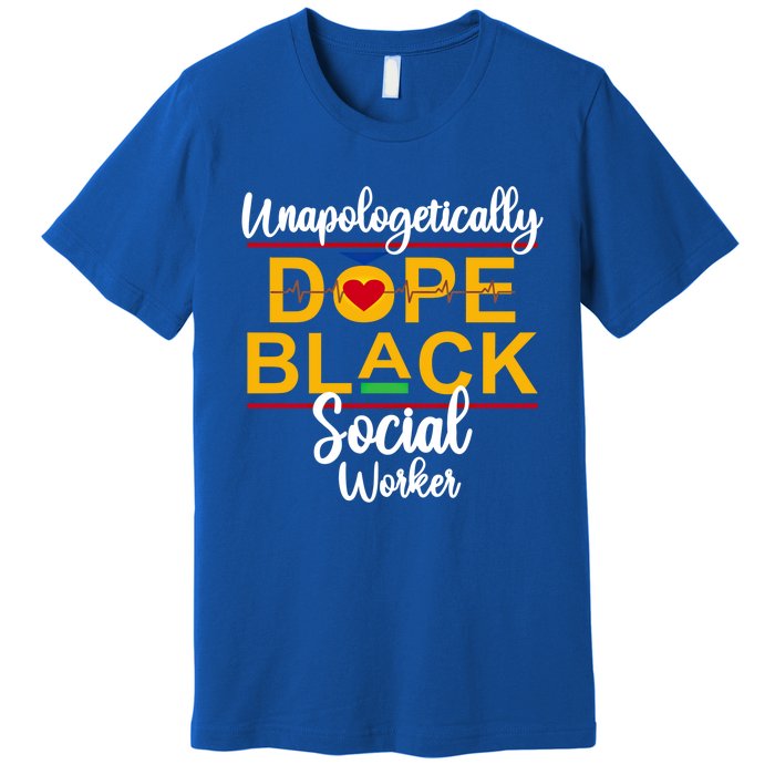 Unapologetic Dope Black Social Worker African American Gift Premium T-Shirt