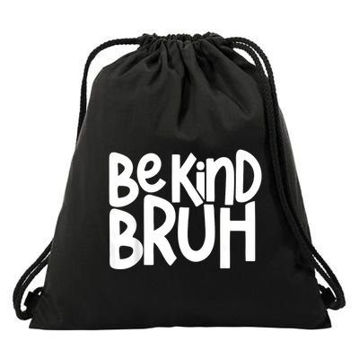 Unity Day Be Kind Bruh Orange Anti Bullying Kindness Drawstring Bag