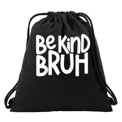 Unity Day Be Kind Bruh Orange Anti Bullying Kindness Drawstring Bag