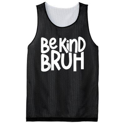 Unity Day Be Kind Bruh Orange Anti Bullying Kindness Mesh Reversible Basketball Jersey Tank