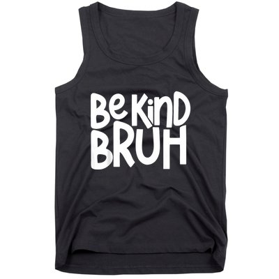 Unity Day Be Kind Bruh Orange Anti Bullying Kindness Tank Top