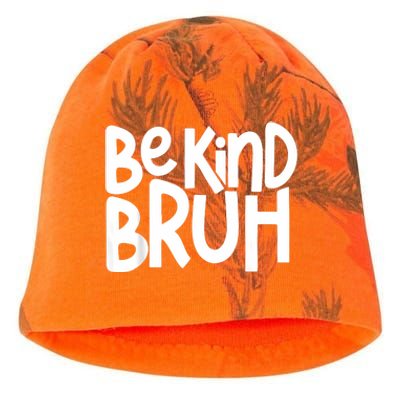 Unity Day Be Kind Bruh Orange Anti Bullying Kindness Kati - Camo Knit Beanie