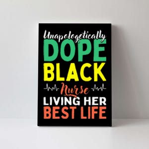 Unapologetically Dope Black Nurse African American Canvas