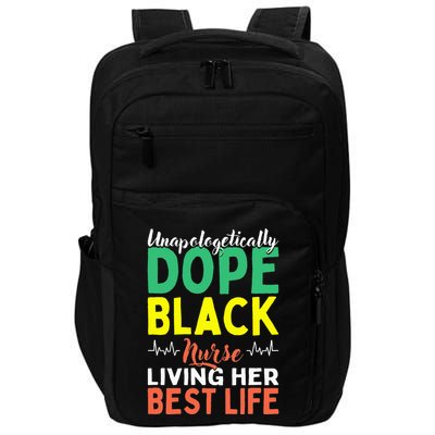 Unapologetically Dope Black Nurse African American Nursing Impact Tech Backpack
